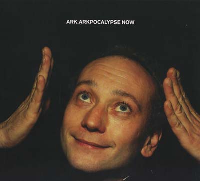 ARK - Arkpocalypse Now CD CD