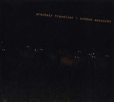 ARMCHAIR TRAVELLER - Schöne Aussicht CD CD