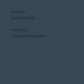 AROVANE + PORYA HATAMI - Organism & Organism_evolution CD 2CD