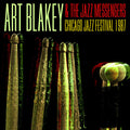 Art Blakey And The Jazz Messengers - Chicago Jazz Festival 1987 CD 2CD