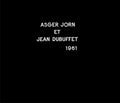 ASGER JORN & JEAN DUBUFFET - Musique Phenomenale CD 2CD