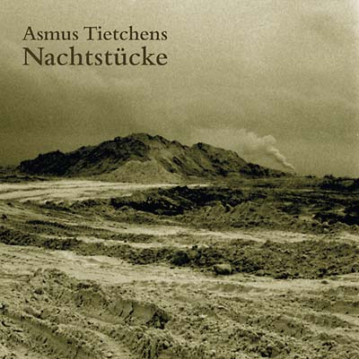 ASMUS TIETCHENS - Nachtstucke CD CD