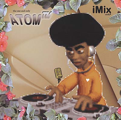 ATOM TM - iMIX miniLP CD CD