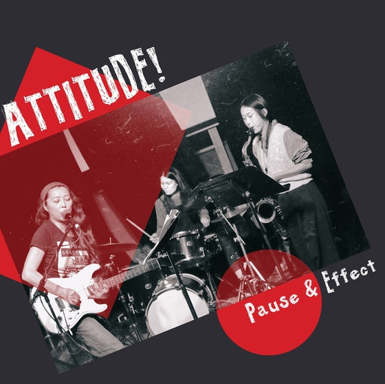 Attitude! - Pause & Effect Vinyl LP