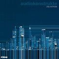AUDIOKONSTRUKTE - City Echoes CD CD