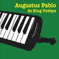 Augustus Pablo - AUGUSTUS PABLO AT KING TUBBYS Vinyl