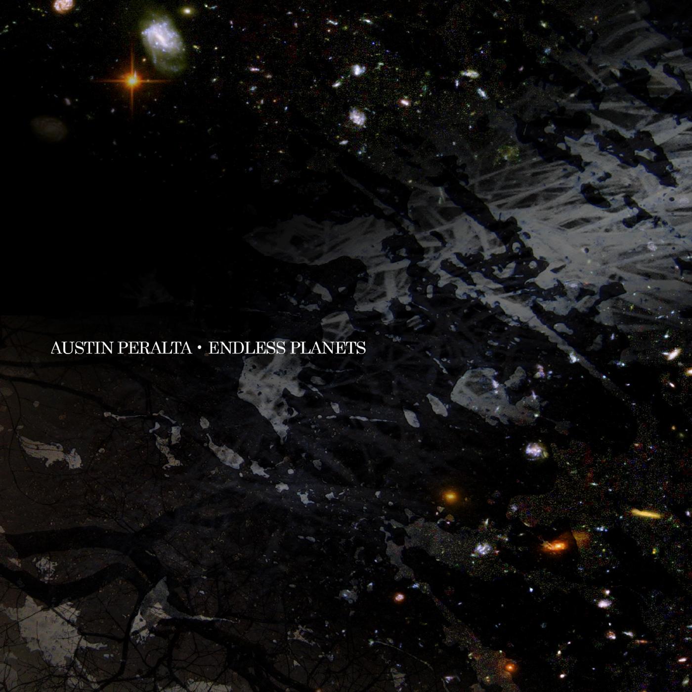 Austin Peralta - Endless Planets (DELUXE EDITION) Vinyl 2LP Limited Embossed Gatefold w/ Printed Inners, Unreleased Live Sessions [w/ download card]
