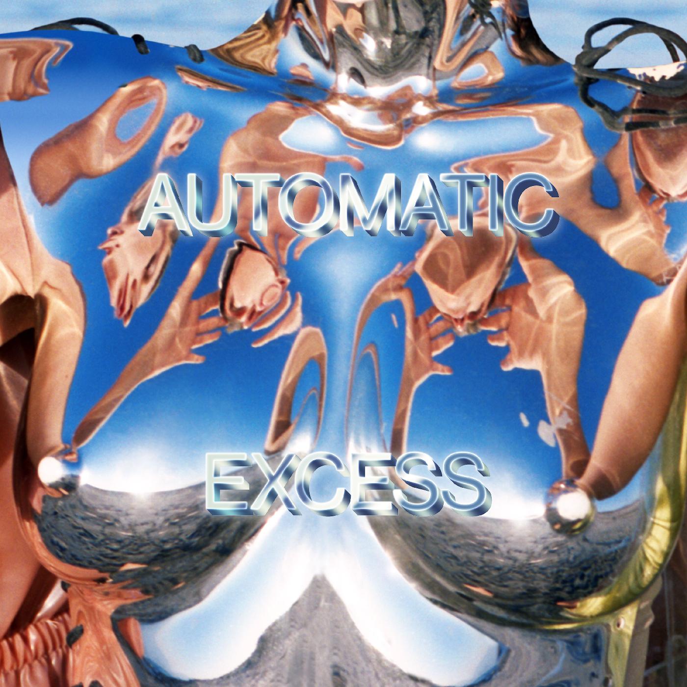 Automatic - Excess Vinyl LP