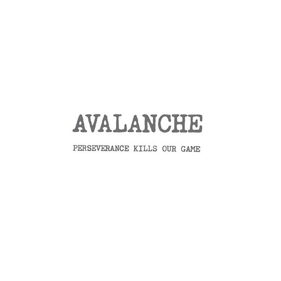AVALANCHE - Perseverance Kills Our Game CD