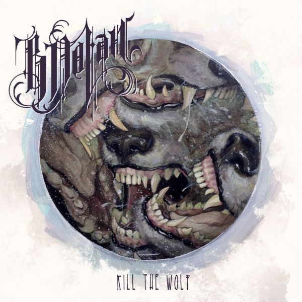 B. Dolan - Kill The Wolf Vinyl LP