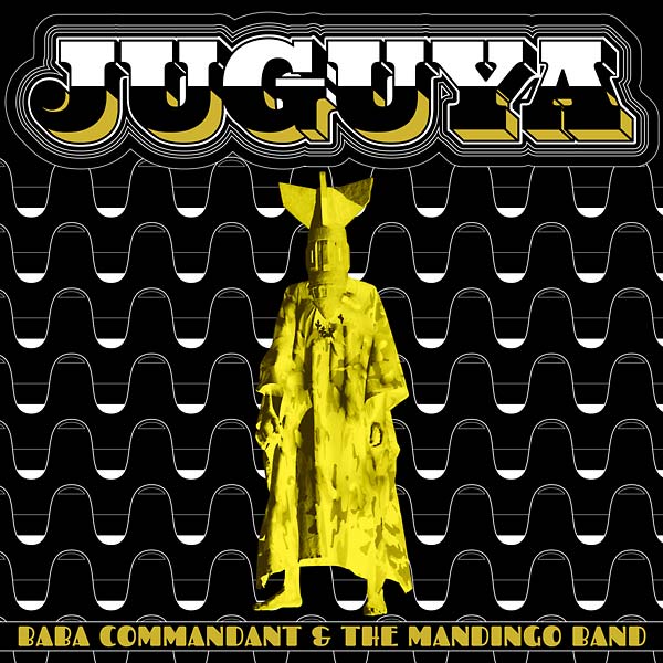 BABA COMMANDANT AND THE MANDINGO BAND - Juguya CD CD