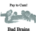 Bad Brains - Pay To Cum (7" Single) Vinyl