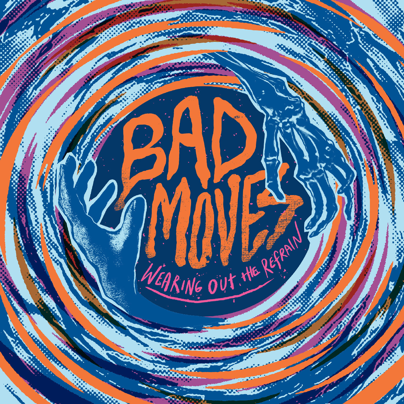 Bad Moves - Wearing Out The Refrain (BLUE VINYL) Vinyl LP, Blue Vinyl