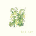 BAD SAV - Bad Sav CD CD