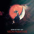 Band Of Holy Joy - Neon Primitives CD CD