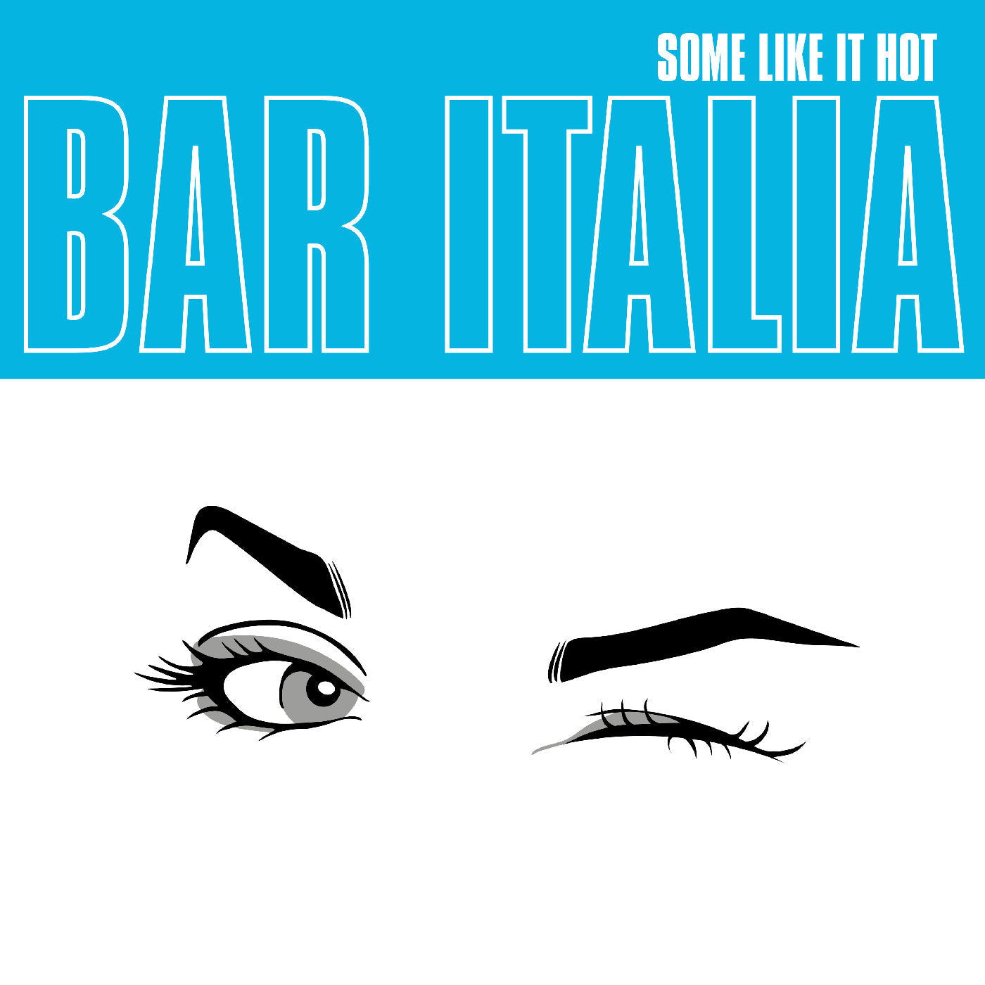 bar italia - Some Like It Hot CD