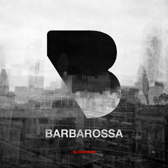 Barbarossa - Bloodlines Vinyl Single LP w/ download