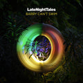 Barry Can'T Swim - Late Night Tales: Barry Can't Swim Vinyl