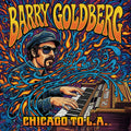 Barry Goldberg - Chicago To L.A. CD