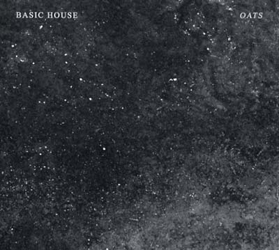 BASIC HOUSE - Oats CD CD