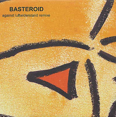 BASTEROID - Against Luftwiderstand Rmx Vinyl 12"