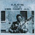 B.B. King - Live In Cook County Jail Vinyl