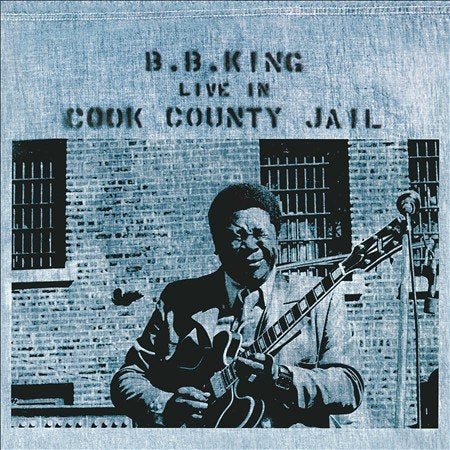 B.B. King - Live In Cook County Jail Vinyl