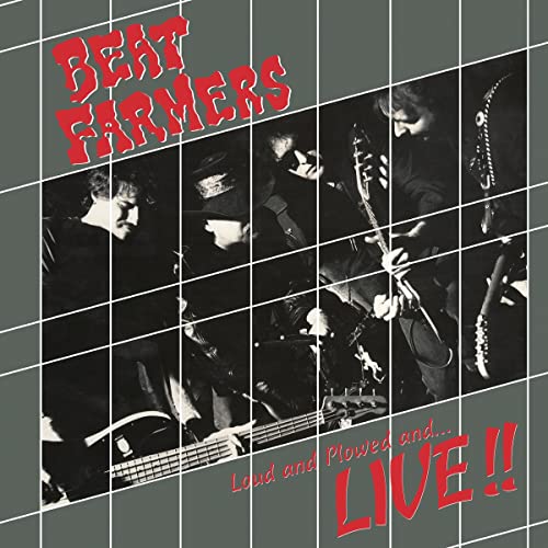 Beat Farmers - Loud, Plowed and ...Live Vinyl