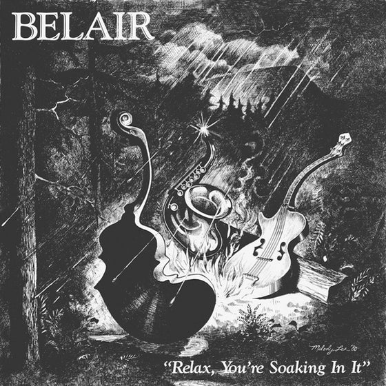 BELAIR - Relax, You're Soaking In It Vinyl LP