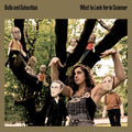 Belle and Sebastian - What To Look For In Summer Vinyl 2 LP in a gatefold sleeve.