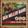 Ben Band Miller - Choke Cherry Tree Vinyl LP