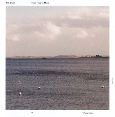 BEN SWIRE - From Here To There CD