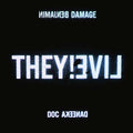 BENJAMIN DAMAGE & DOC DANEEKA - They!Live CD CD