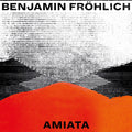 BENJAMIN FROHLICH - Amiata Vinyl 2LP