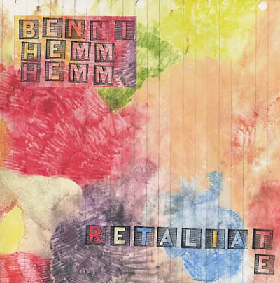 BENNI HEMM HEMM - Retaliate Vinyl 10"