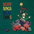 Benny Sings - Beat Tape II Vinyl LP