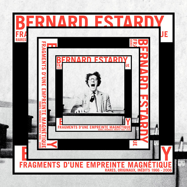 BERNARD ESTARDY - Fragments D'une Empreinte Magnetique Vinyl LP