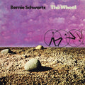 BERNIE SCHWARTZ - The Wheel CD CD