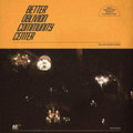 BETTER OBLIVION COMMUNITY CENTER - BETTER OBLIVION COMMUNITY CENTER Vinyl