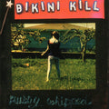 BIKINI KILL - Pussy Whipped Vinyl LP