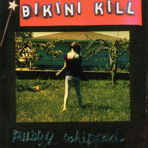 BIKINI KILL - Pussy Whipped Vinyl LP