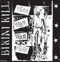 BIKINI KILL - Yeah Yeah Yeah Yeah (Extended Play, Bonus Tracks, Reissue) Vinyl 12"