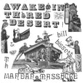 BILL BISSETT & TH MANDAN MASSACRE - Awake in th' Red Desert Vinyl LP