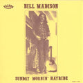 BILL MADISON - Sunday Mornin' Hayride CD CD