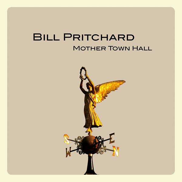 BILL PRITCHARD - Mother Town Hall Vinyl LP+CD