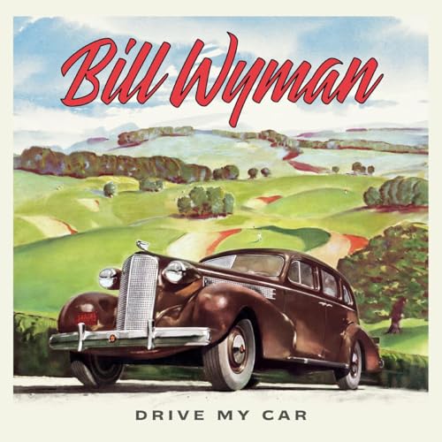 Bill Wyman - Drive My Car Vinyl
