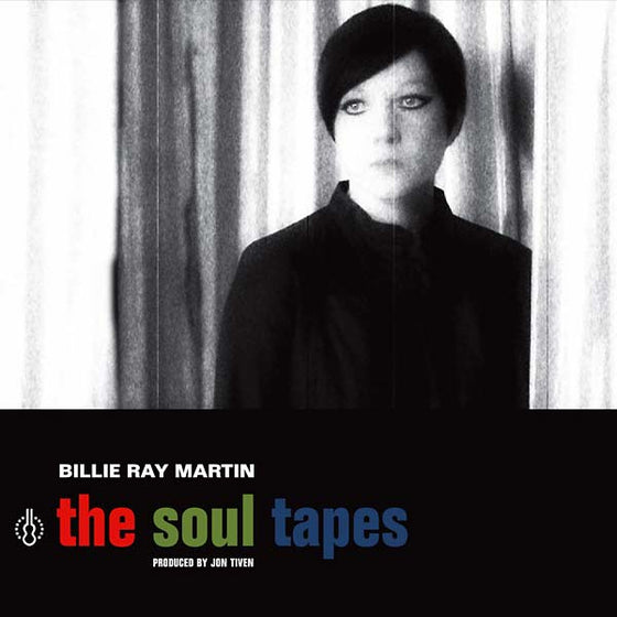 BILLIE RAY MARTIN - The Soul Tapes CD