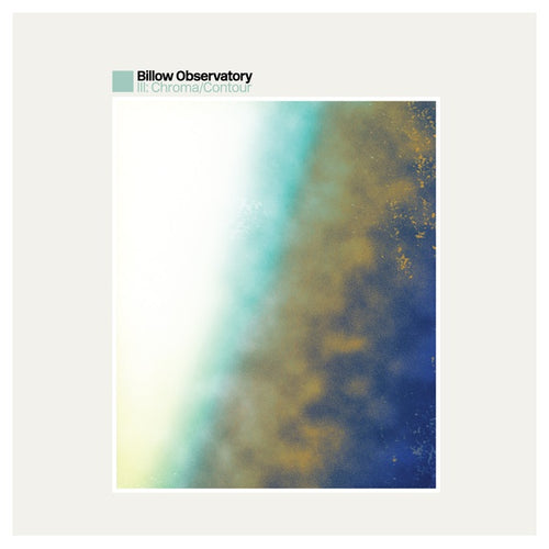 BILLOW OBSERVATORY - III: Chroma/Contour CD CD