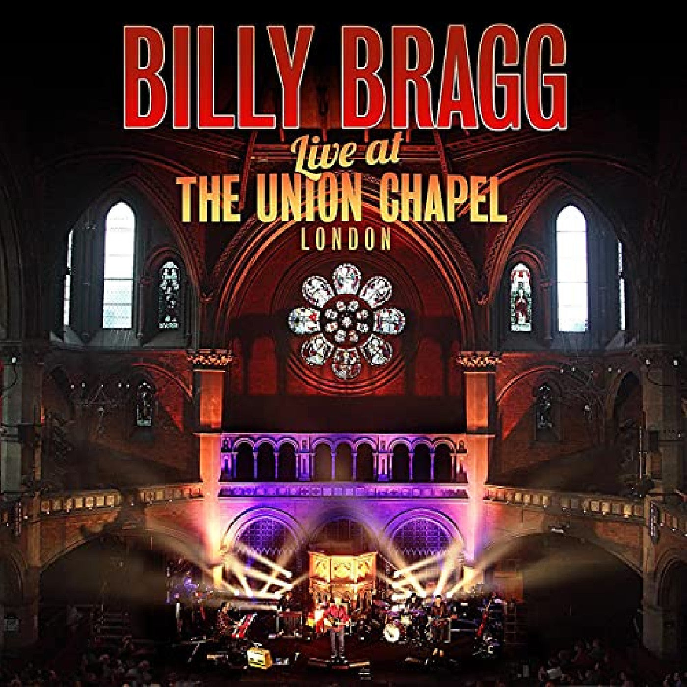 Billy Bragg - Live At The Union Chapel London CD