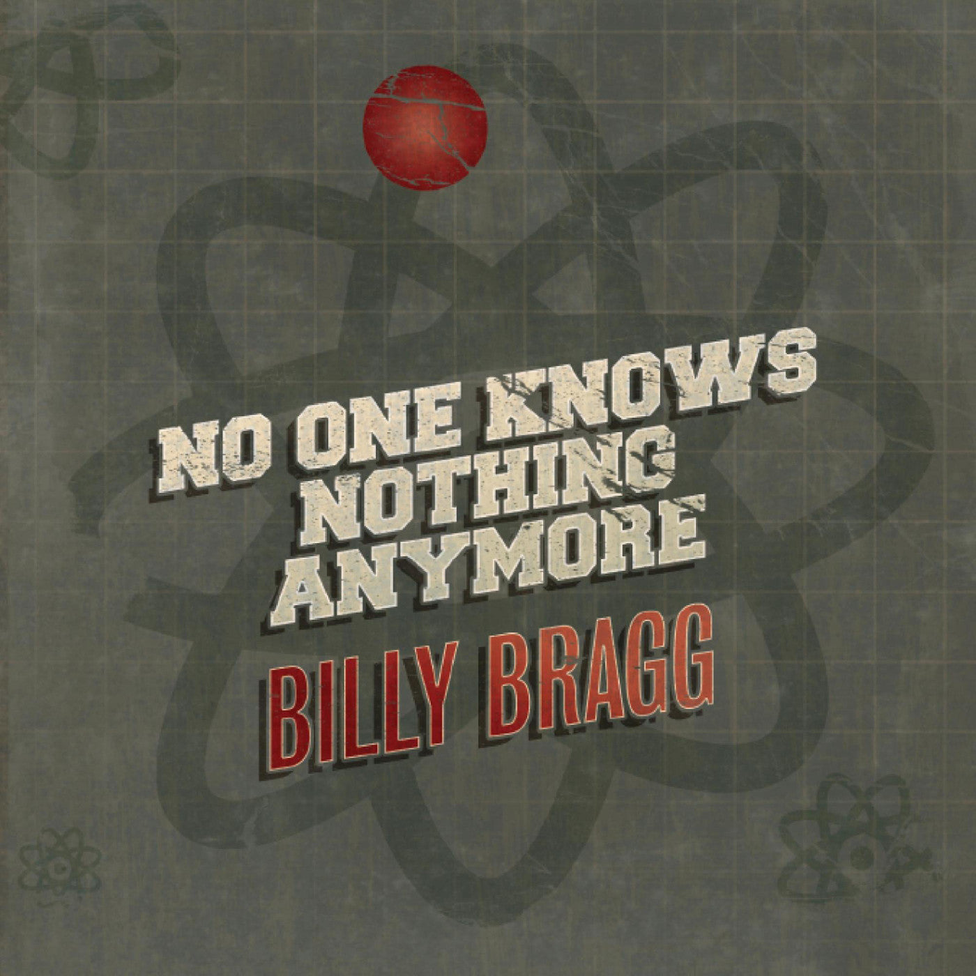 Billy Bragg - No One Knows Nothing Anymore / Song Of The Iceberg Vinyl